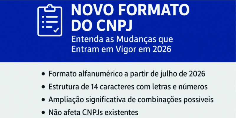 Novo Formato do CNPJ: Entenda as Mudanas que Entram em Vigor em 2026